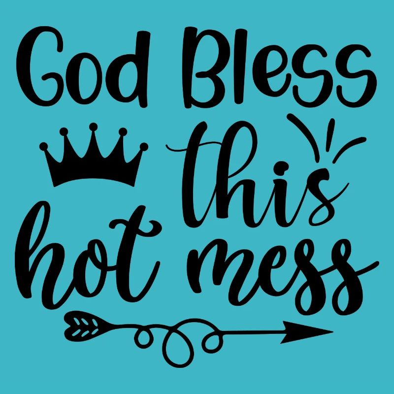 got bless this hot mess - citation positive