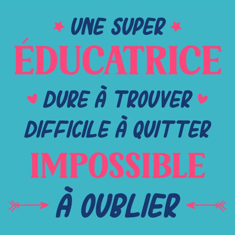 Une super éducatrice