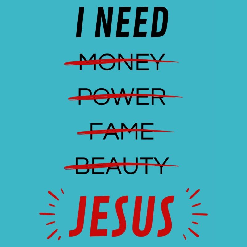 I Need Jesus