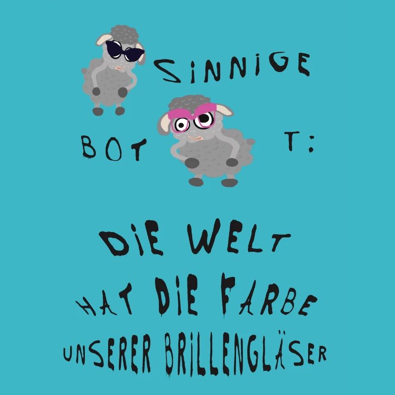 Die Welt hat die Farbe unserer Brillengläser