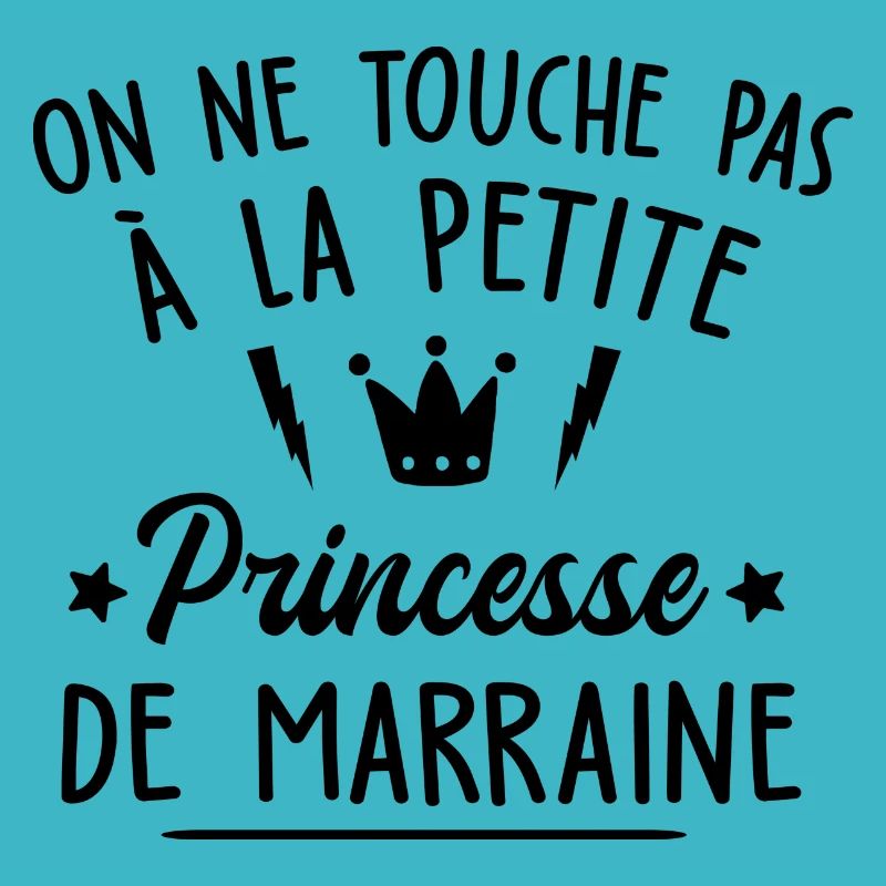 touche pas la petite princesse de marraine