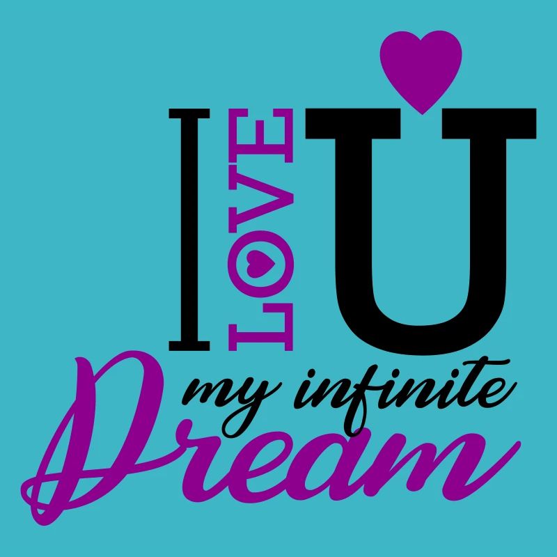 MY INFINITE DREAM LOVE
