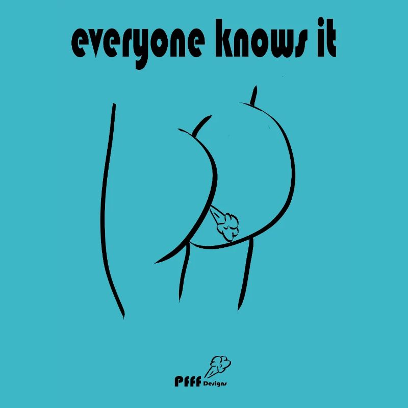 everyone knows it