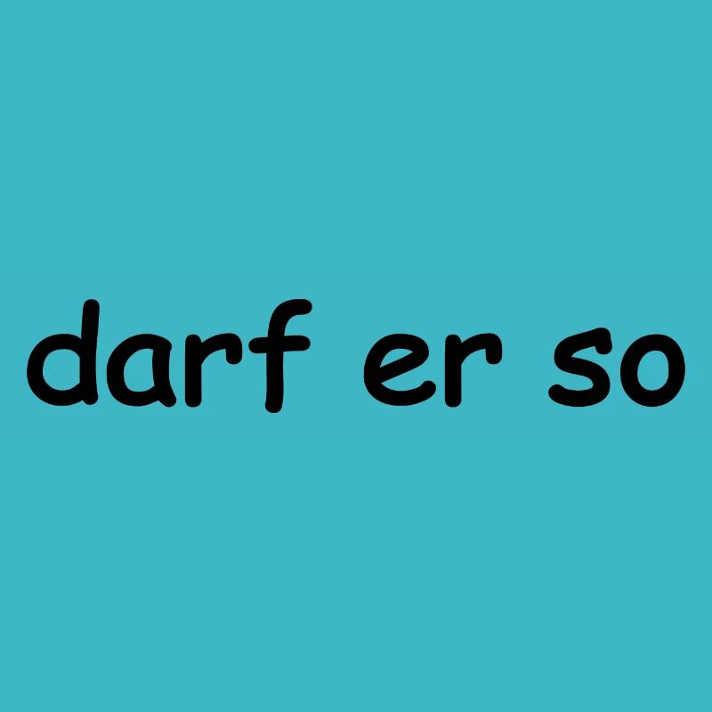 darf er so - Jugendwort