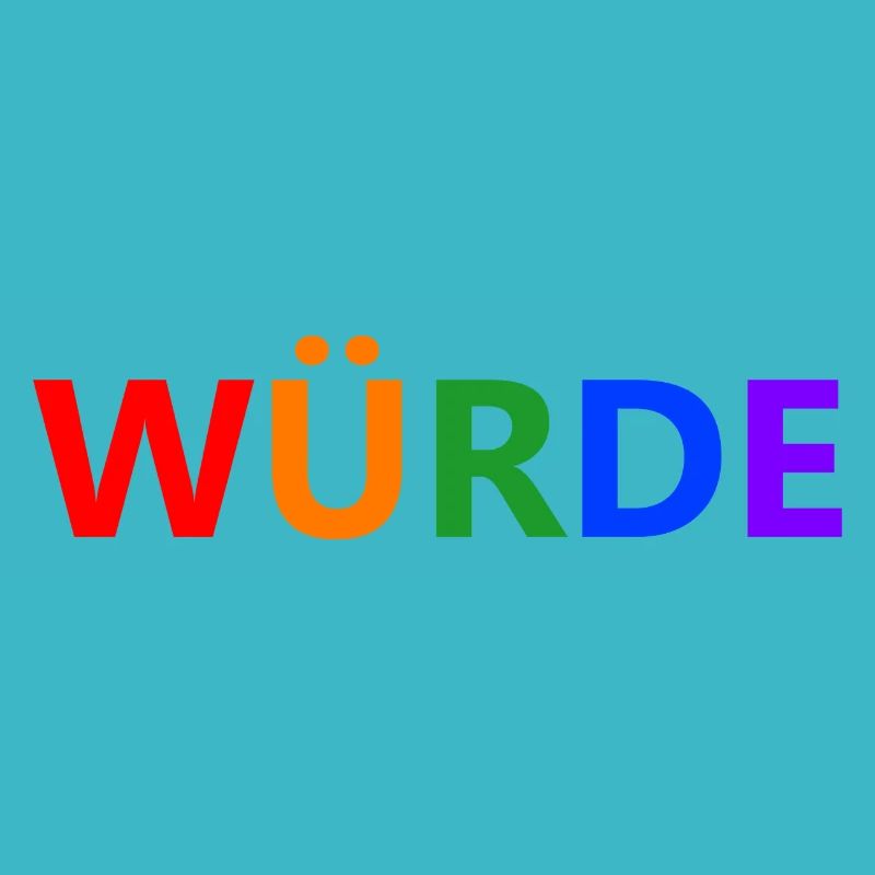 WÜRDE