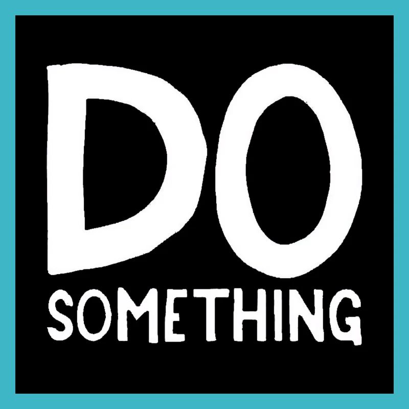 DO something noir blanc