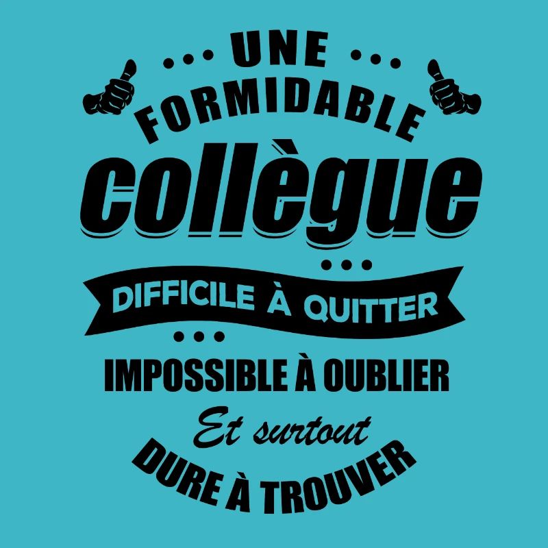 MEILLEURE COLLÈGUE IMPOSSIBLE À OUBLIER