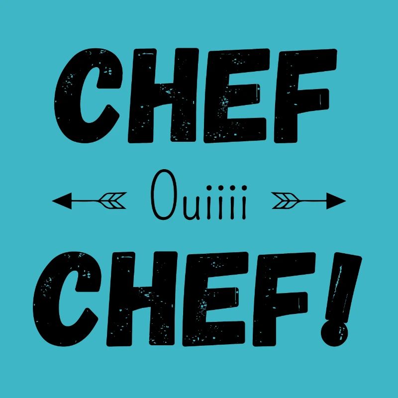 Chef oui chef
