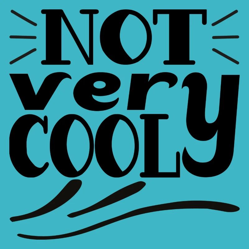 Pas très cool