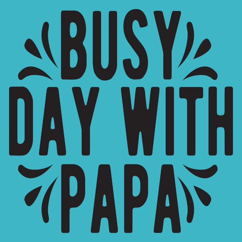 Busy Day with Papa