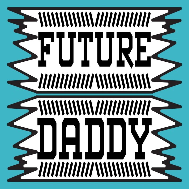 Future Daddy