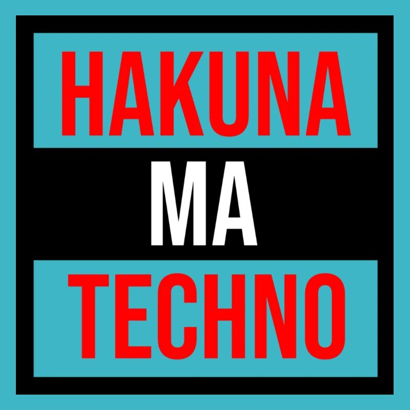Citation techno de Hakuna
