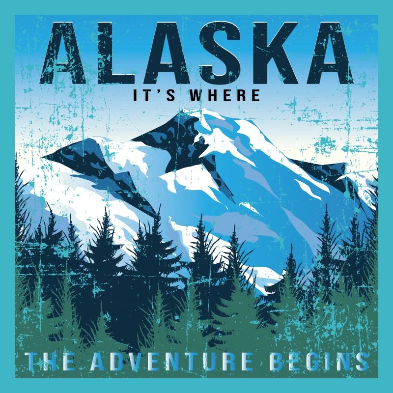 Alaska it s where the Adventure begins