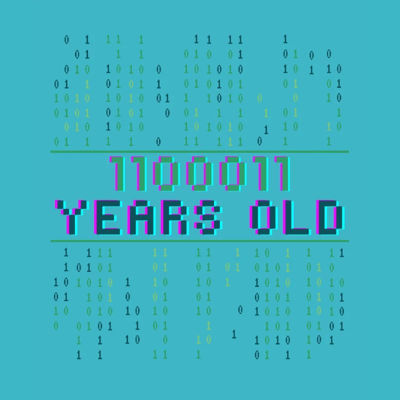 99e anniversaire 99 ans Code binaire Informatique