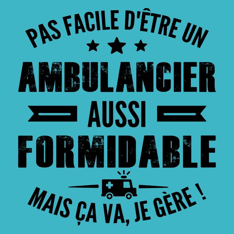 ambulancier formidable / meilleur ambulancier