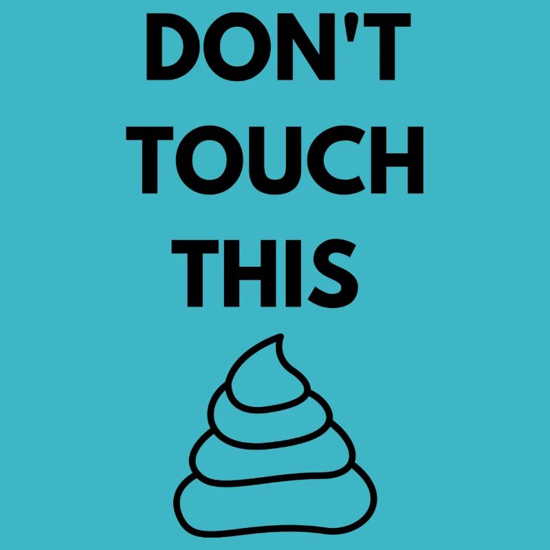 Don't touch that