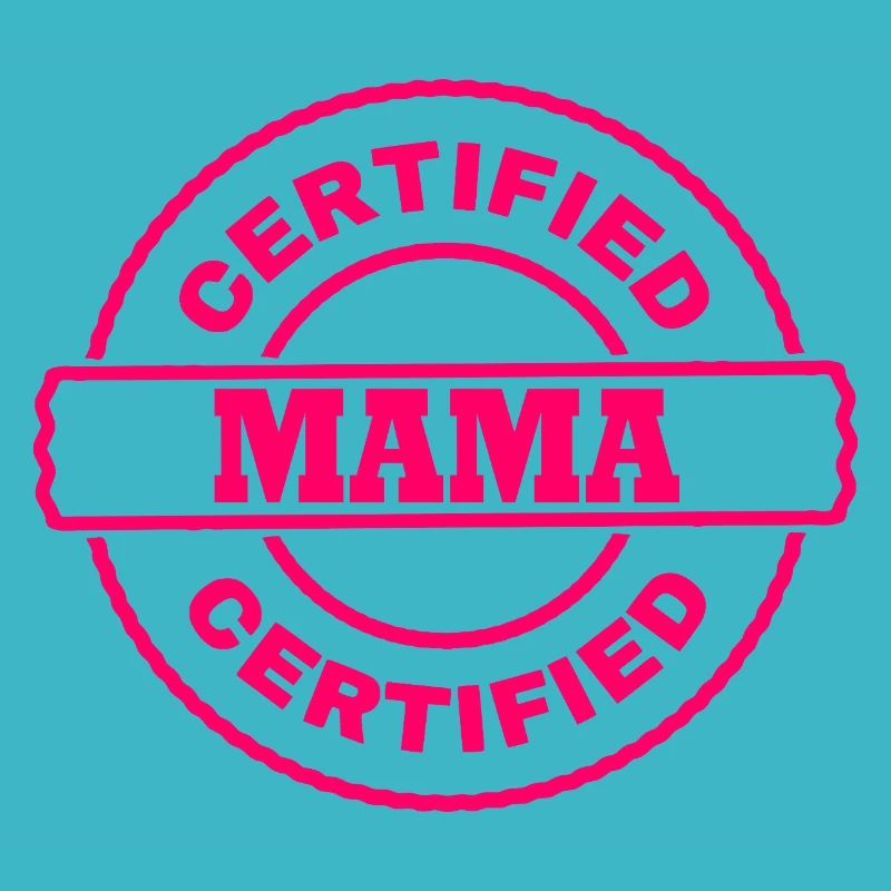 Certified mama