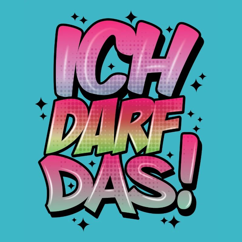 Ich Darf Das! Graffiti Statement Style