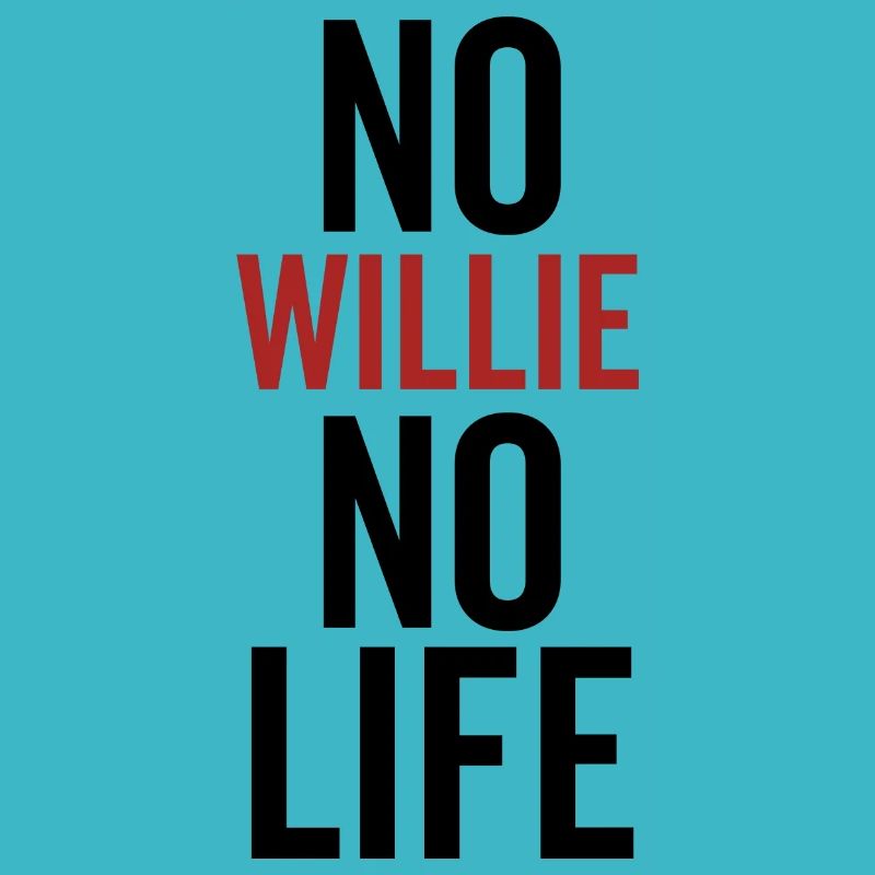 Pas de Willie, pas de vie