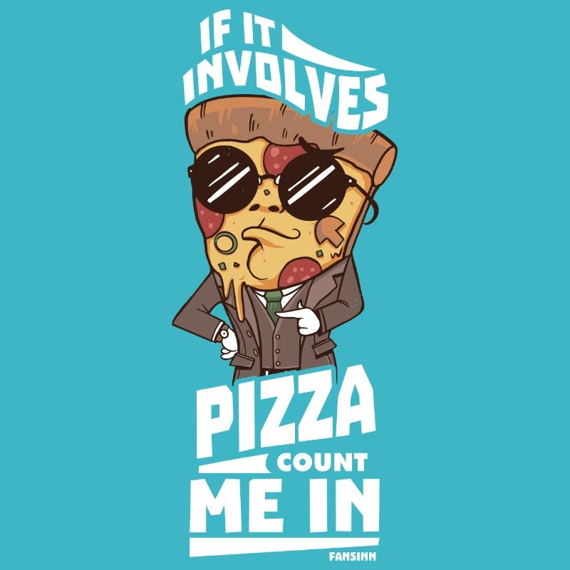 S’il s’agit de pizza, comptez sur moi