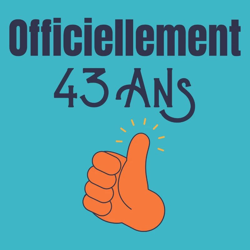 Officiellement 43 Ans