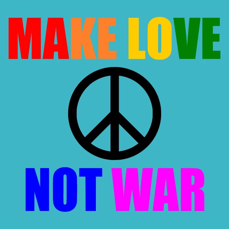Make love not war