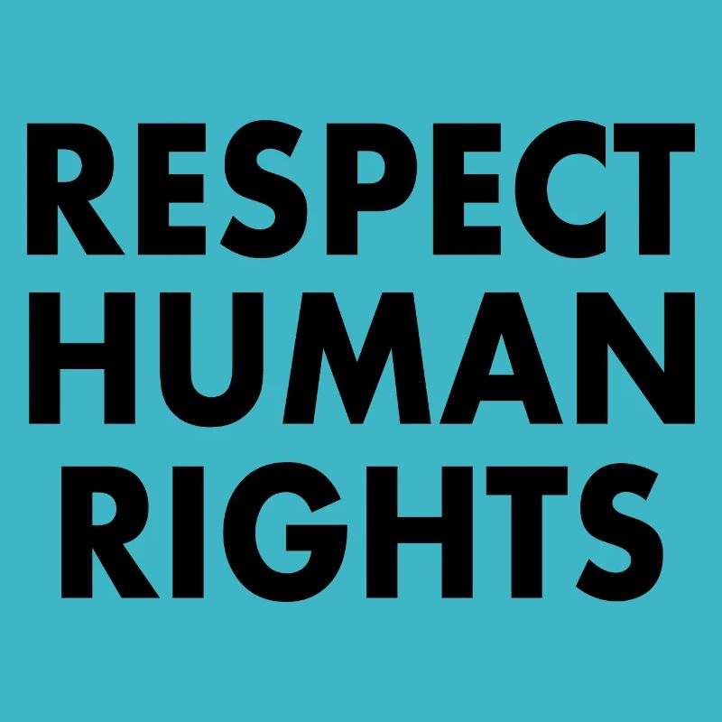 Respect human rights