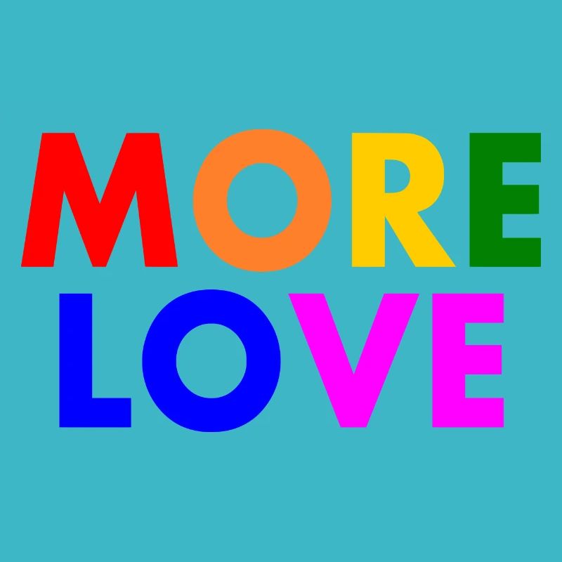 More love
