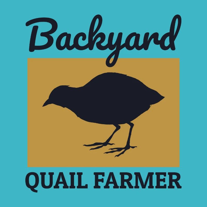 Backyard Farmer Caille Élevage Farming Farm Drôle