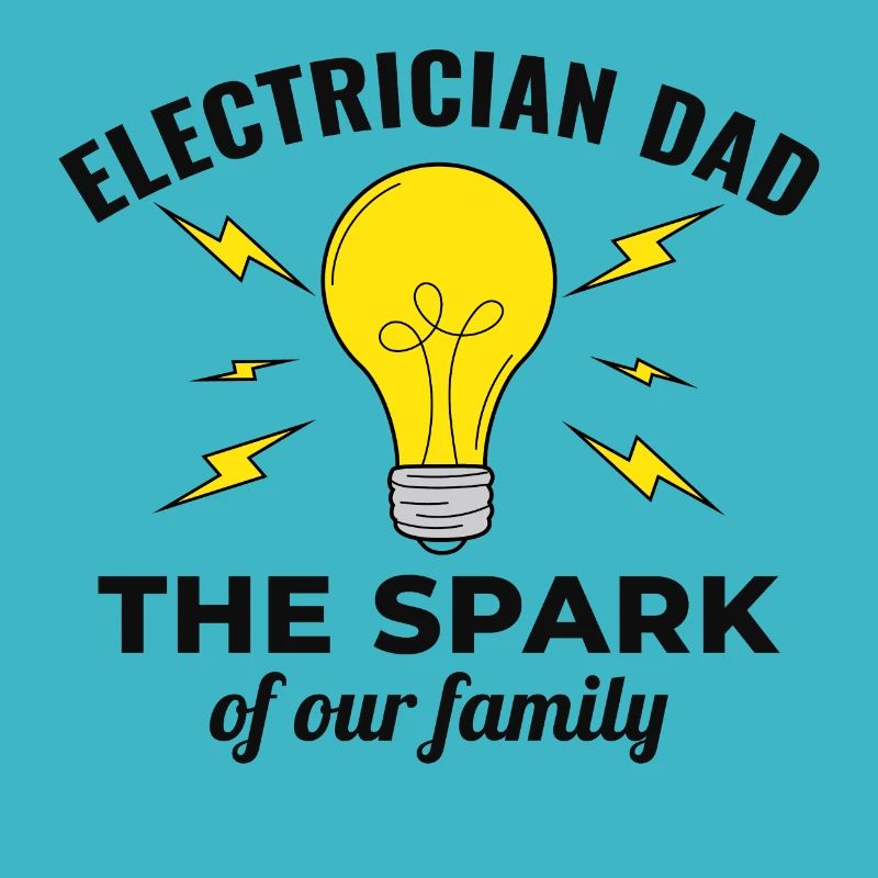 Electrician Dad Electrical Technician Engineer