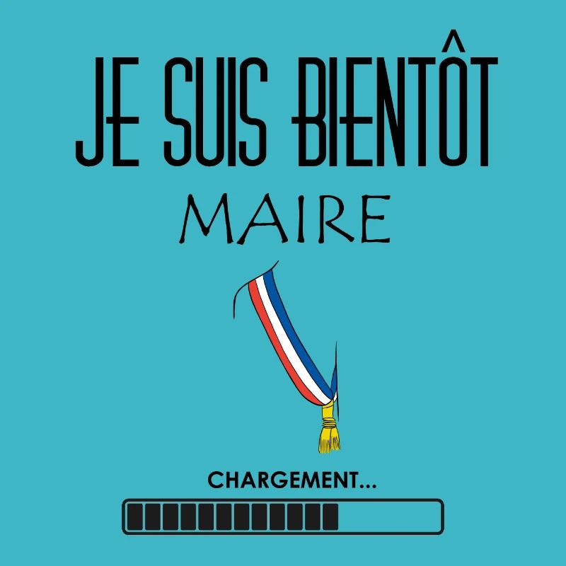 Je suis bientôt maire