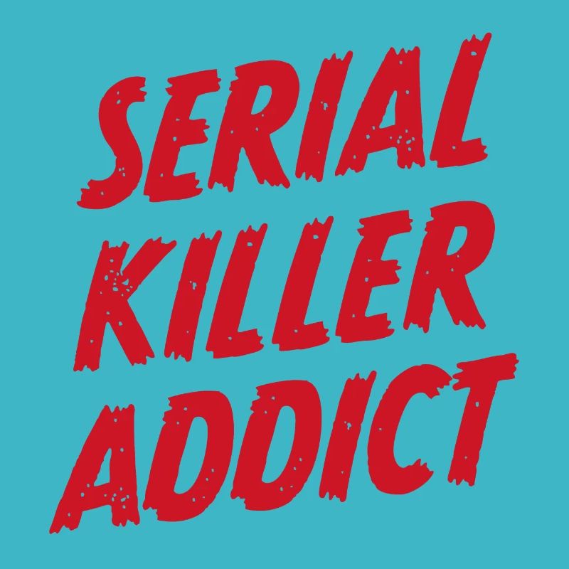 Serienmörder-Süchtiger