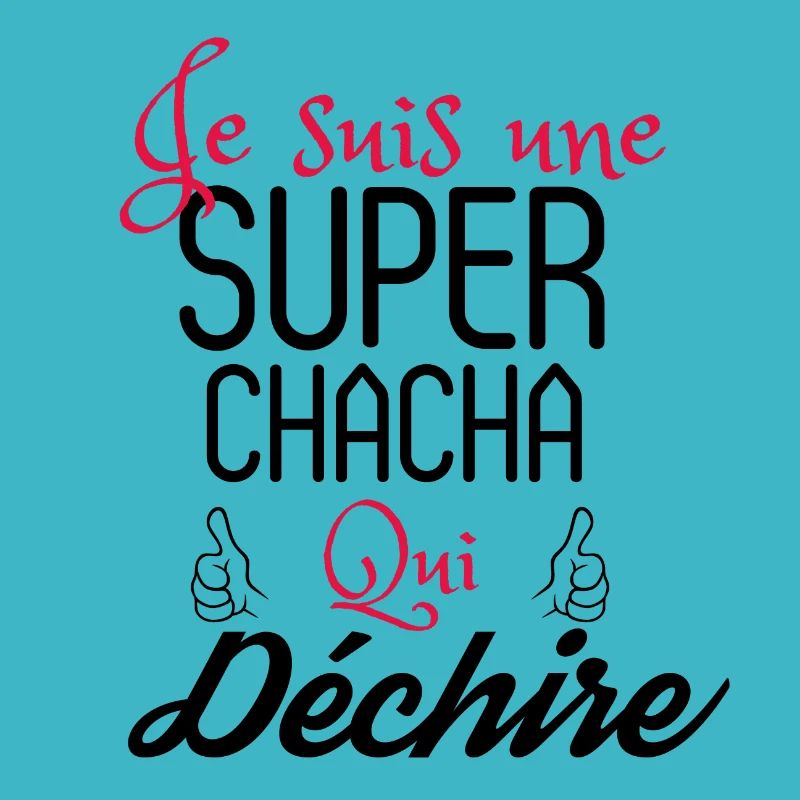 Teeshirt Chacha qui déchire