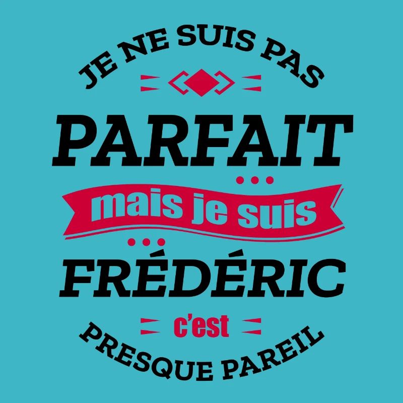 FRÉDÉRIC PARFAIT - PRENOM FRÉDÉRIC
