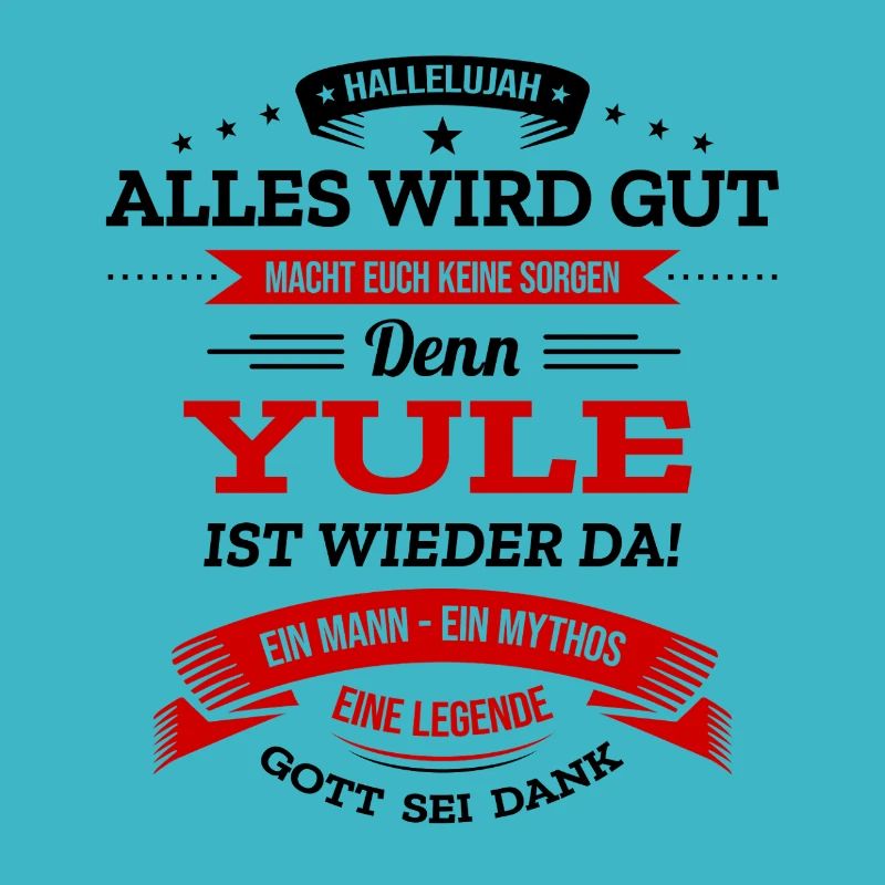 ALLES WIRD GUT, DIE LEGENDE YULE IST DA