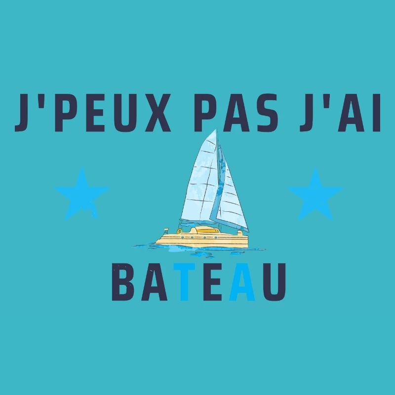 j peux pas j ai bateau