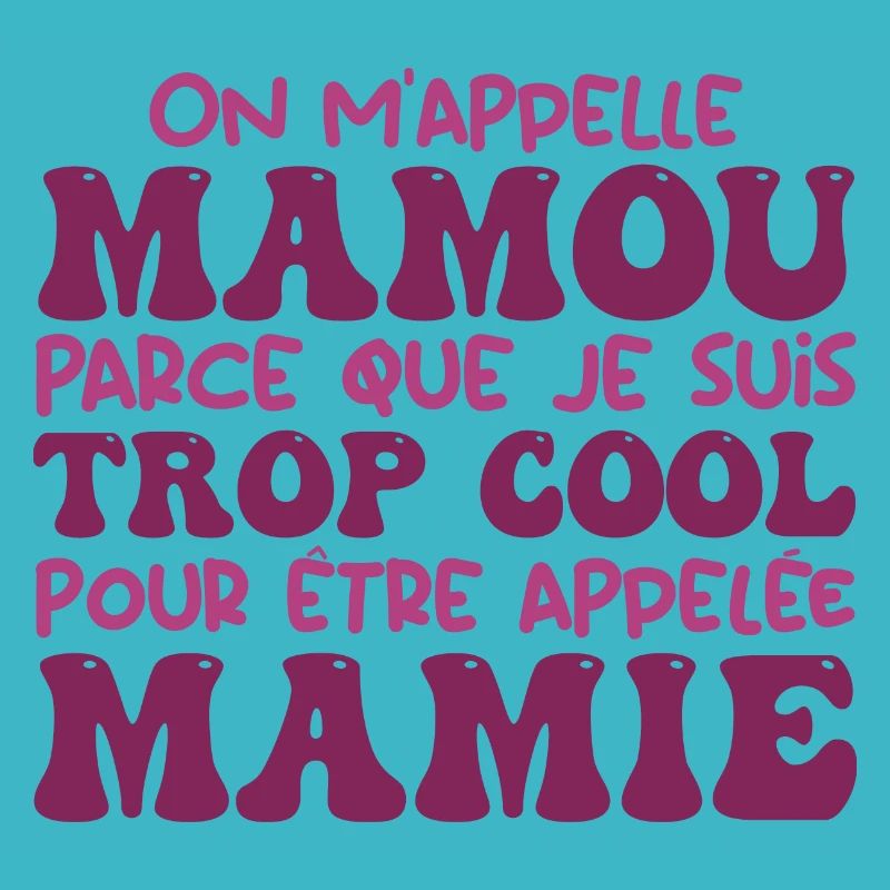 On m'appelle Mamou parce que je suis cool, Mamie