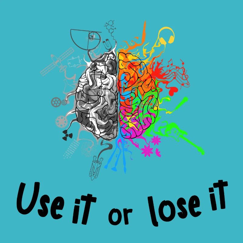 Brain halves functions - use it lose it