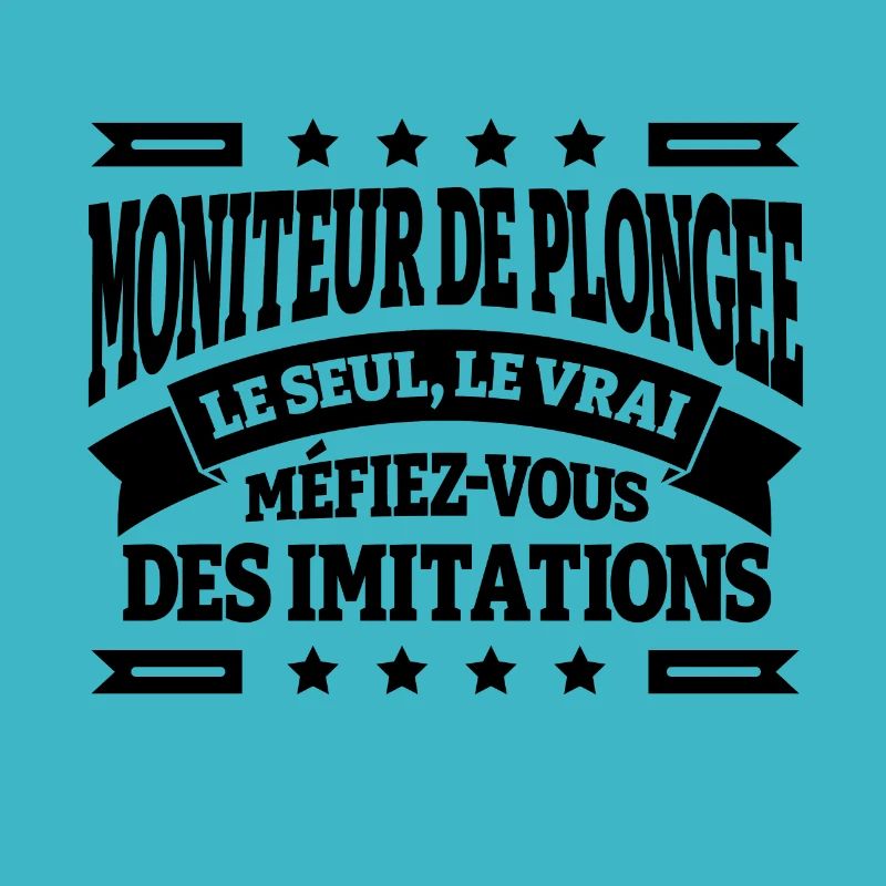 MONITEUR DE PLONGEE LE SEUL LE VRAI