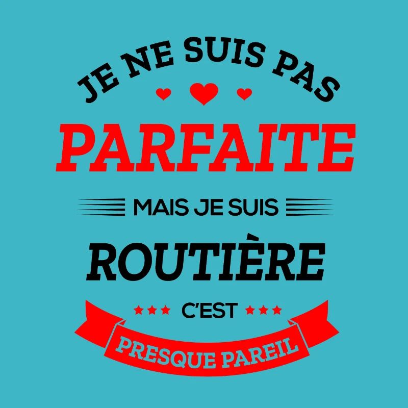 ROUTIÈRE PARFAITE