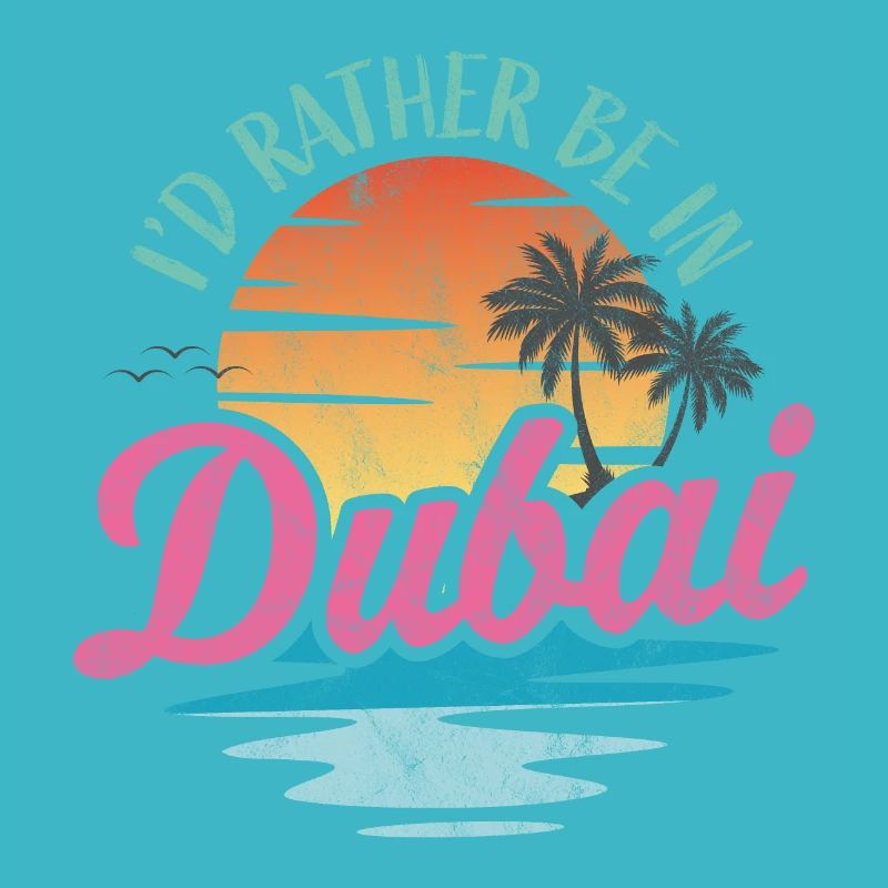 Ich wäre lieber in Dubai