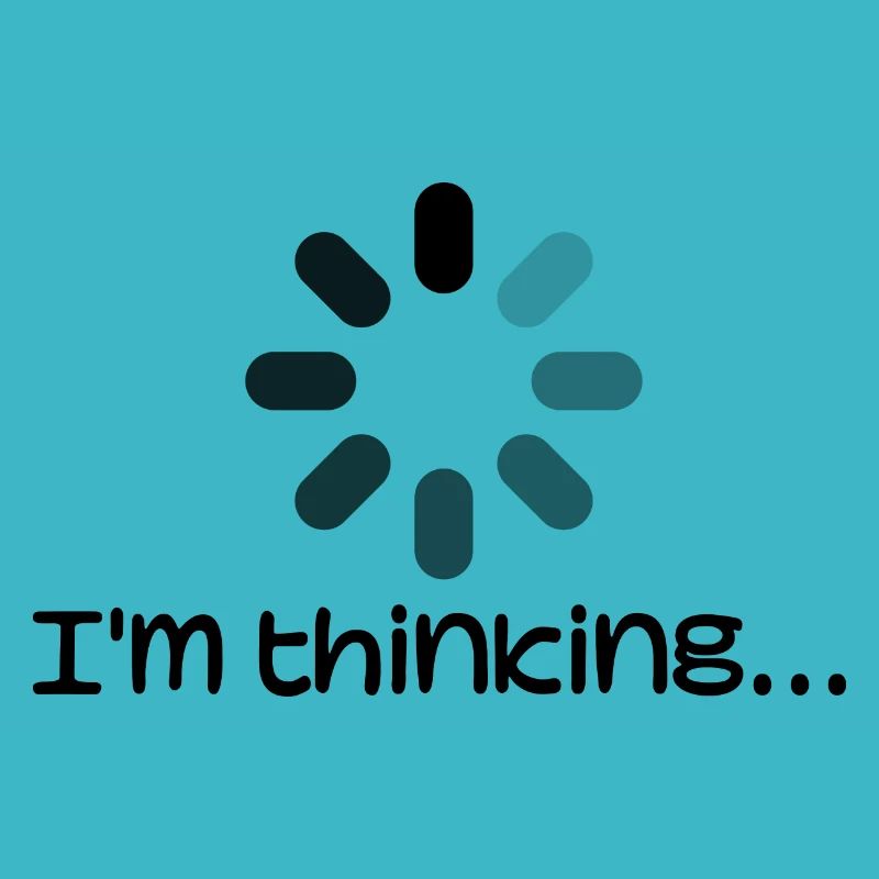 Graphic I'm thinking - Funny