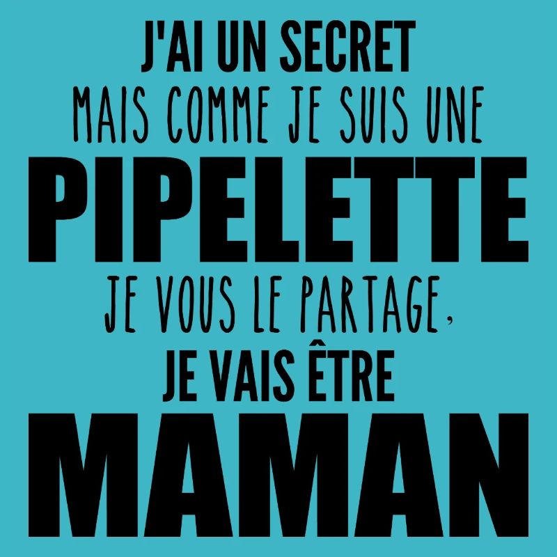 je suis une future maman pipelette ! future maman