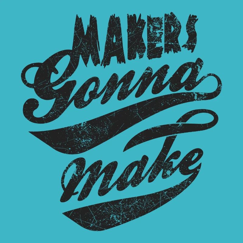 MACH MACHEMACHER MACHEN CHEF BAUEN SPRÜCHE MOTIV