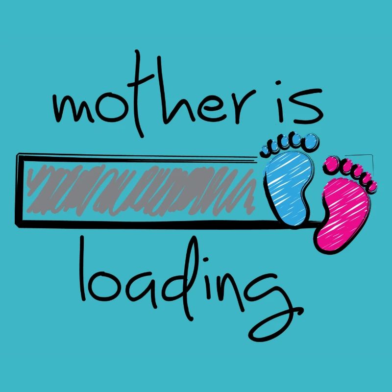 Slogan mother is loading. Father become mother