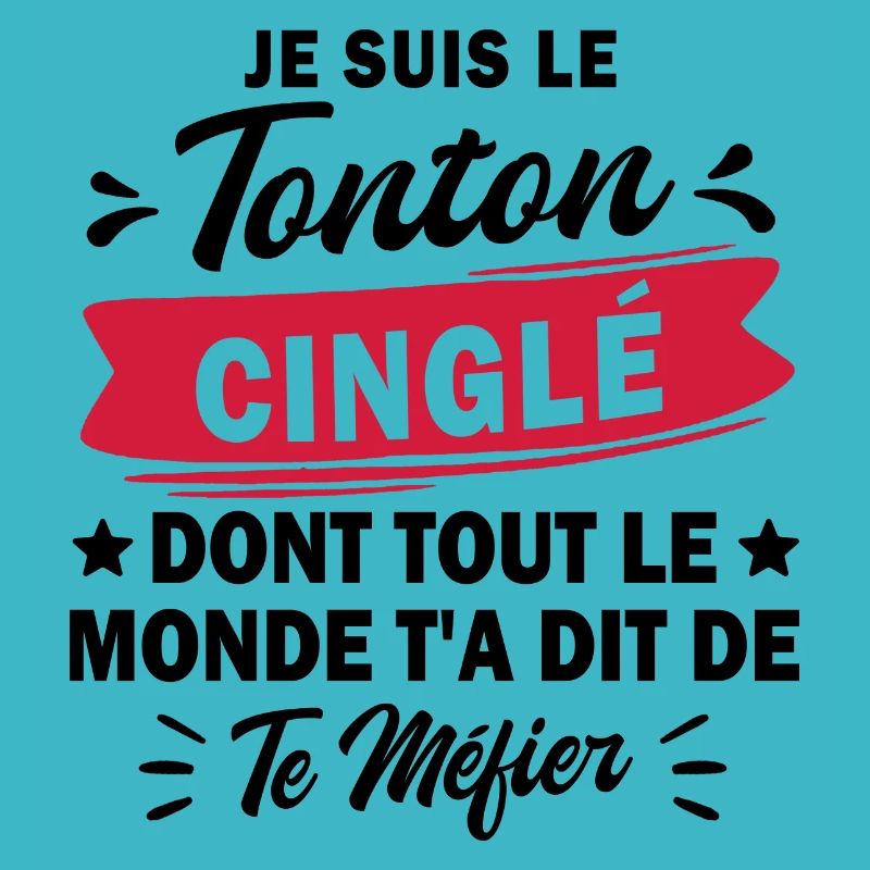 Tonton cinglé
