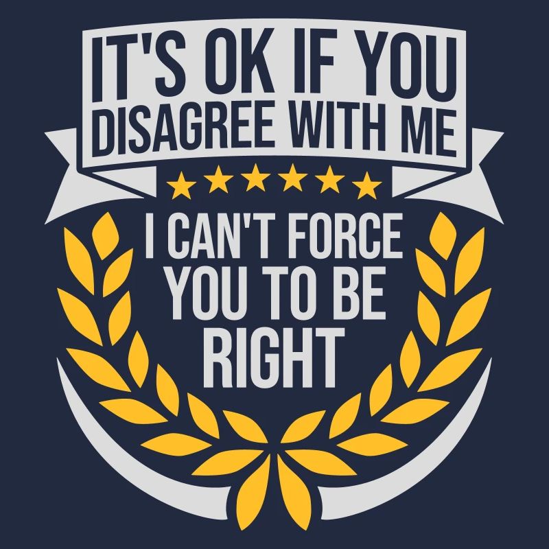 Vous n’êtes pas d’accord avec moi