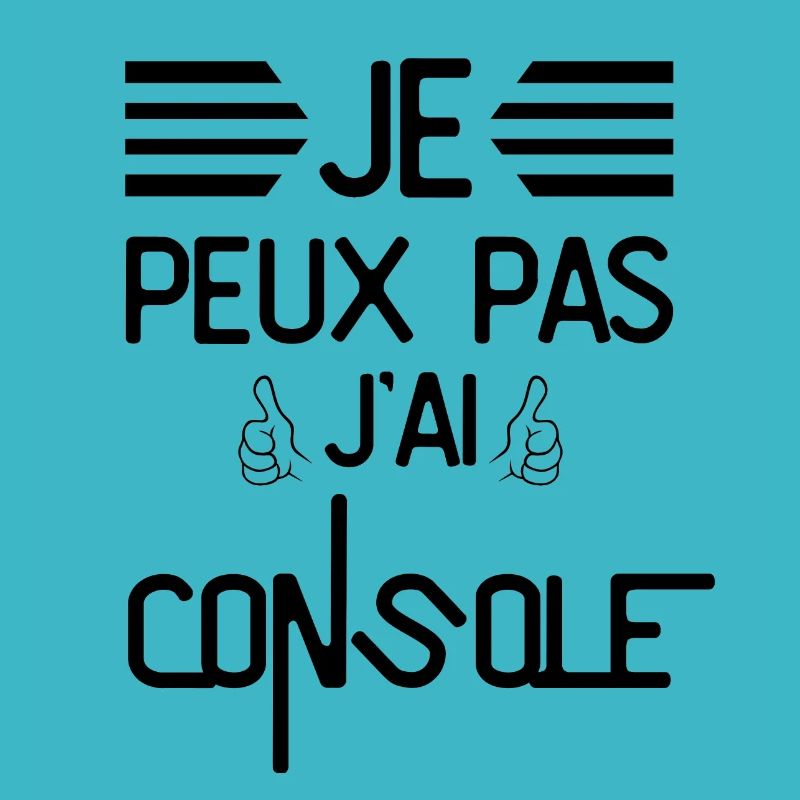 Je Peux Pas J Ai Console