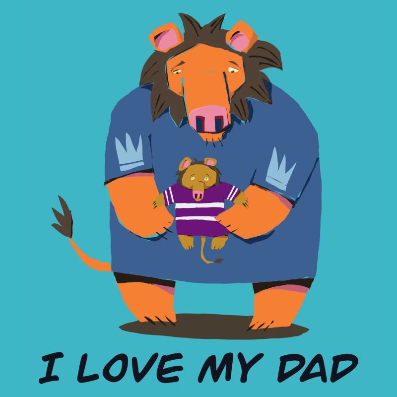 I love m’y dad