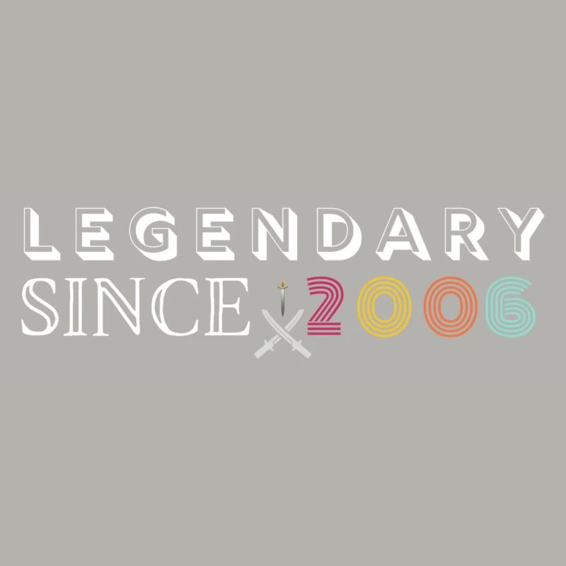 Legendary since 2006